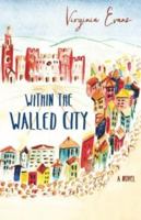 Within the Walled City 0692435131 Book Cover