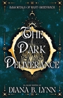 The Dark Deliverance 1087815029 Book Cover