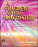 A Fragment of Your Imagination: Code Fragments and Code Resources for Power Macintosh and Macintosh Programmers 0201483580 Book Cover