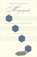 David Lewin's Morgengru: Text, Context, Commentary 019984478X Book Cover