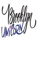 Brooklyn Unicorn: 6x9 College Ruledline 150 Pages 1089846657 Book Cover