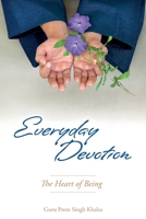 Everyday Devotion: The Heart of Being 1934532754 Book Cover