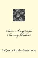 Slow Songs and Sweaty Palms 153944175X Book Cover