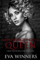 Unforgiving Queen: A Dark Mafia Romance B0CHL7QZG4 Book Cover