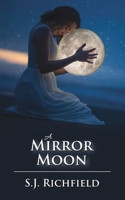 A Mirror Moon B08L5B4BKG Book Cover