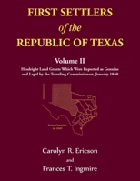 First Settlers of the Republic of Texas, Volume 2 0788485989 Book Cover