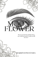 Moonflower B0H1HXSKNT Book Cover