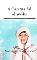 A Christmas Full of Wonder 9916940150 Book Cover
