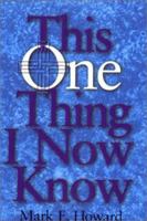 This One Thing I Now Know 1577361938 Book Cover