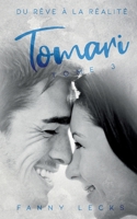 Tomari tome 3: Du rêve à la réalité 2322462918 Book Cover