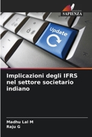 Implicazioni degli IFRS nel settore societario indiano (Italian Edition) 6207738640 Book Cover