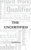The Uncertified B0FPXMMN1T Book Cover
