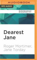 Dearest Jane... My Father's Life and Letters 1472105915 Book Cover