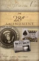 The 28th Amendment 0979846749 Book Cover