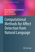 Computational Methods for Affect Detection from Natural Language 3319006010 Book Cover
