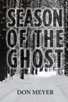 Season of the Ghost 1938271483 Book Cover