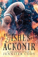 The Ashes of Ackonir B0D3JNNLPJ Book Cover