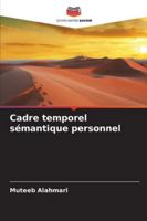 Cadre temporel sémantique personnel 6209375278 Book Cover
