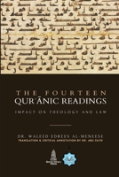 The Fourteen Quranic Readings and Their Impact on Understanding Theology and Law 1733837426 Book Cover