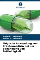 Mögliche Anwendung von Kräutermedizin bei der Behandlung von Fettleibigkeit (German Edition) 6208645484 Book Cover