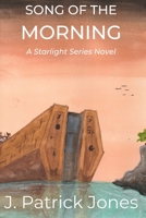 Song of the Morning B08R3KB4H4 Book Cover
