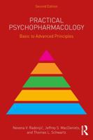 Practical Psychopharmacology: Basic to Advanced Principles (Clinical Topics in Psychology and Psychiatry) 1032584718 Book Cover