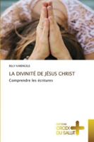 La Divinité de Jésus Christ 6209221084 Book Cover