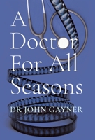 A Doctor For All Seasons 1800420919 Book Cover