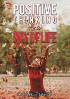 Positive Thinking As a Way of Life B0CSSVVCKC Book Cover