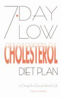 7 Day Low Cholesterol Diet Plan: To Change Your Eating Habits for Life 0572025092 Book Cover
