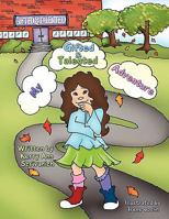 My Gifted & Talented Adventure 1449085024 Book Cover