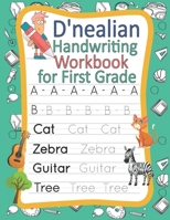 D'nealian Handwriting workbook for first grade: Let your kids practice with Pen Control, Line Tracing, Letters and words B08924HXHX Book Cover