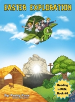 Easter Exploration: Reading is PUN: Book #6 1774823225 Book Cover