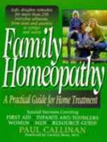 Family Homeopathy: A Practical Guide for Home Treatment 0879837896 Book Cover