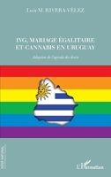 IVG, mariage égalitaire et cannabis en Uruguay: Adoption de l'agenda des droits (Inter-National) (French Edition) 2343094209 Book Cover