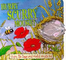 Hurry, Scurry, Mousie! 1575843706 Book Cover