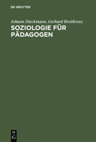 Soziologie für Pädagogen 3486237829 Book Cover