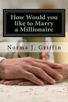 How Would You Like to Marry a Millionaire 197942232X Book Cover