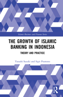 The Growth of Islamic Banking in Indonesia: Theory and Practice 0367219476 Book Cover