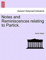 Notes And Reminiscences Relating To Partick 1017534756 Book Cover