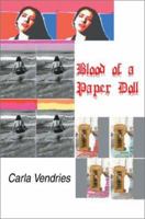Blood of a Paper Doll: Poetry 0595242812 Book Cover