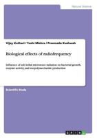 Biological Effects of Radiofrequency 3656608601 Book Cover