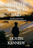 What the Silence Said 1069711519 Book Cover
