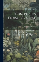 Conspectus Florae Graecae; Volume II 1022092502 Book Cover