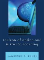 Lexicon of Online and Distance Learning 1607092832 Book Cover