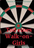 Tod Eines Walk-On-Girls 3734593433 Book Cover