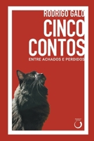 5CONTOS: Entre Achados e Perdidos (Portuguese Edition) B0DR811YG3 Book Cover