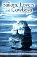 Sailors, Lovers and Cowboys 0595182372 Book Cover