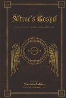 Altrae's Gospel: The Account of a Human Archangel's Trial B087SD4YZ3 Book Cover