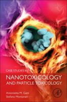 Case Studies in Nanotoxicology and Particle Toxicology 0128012153 Book Cover